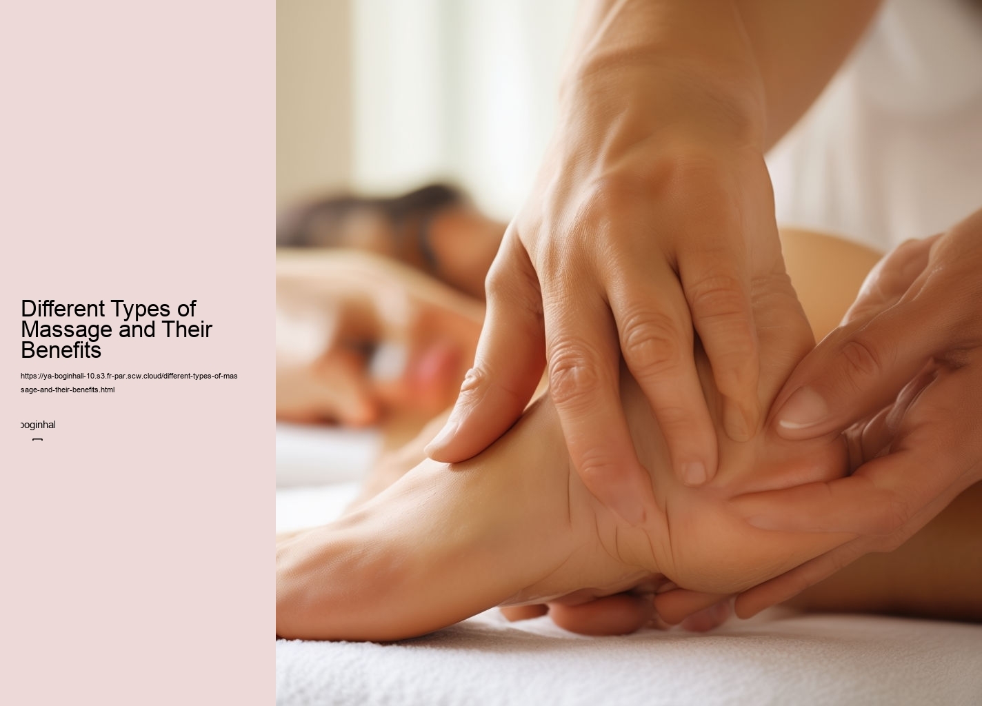 Different Types of Massage and Their Benefits